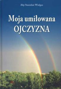 Moja umiowana Ojczyzna