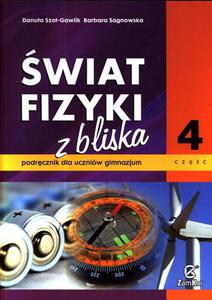 wiat fizyki z bliska. Klasa 1-3, gimnazjum, cz 4. Fizyka. Podrcznik - 2857650050