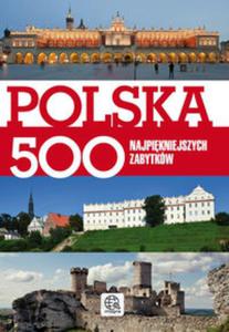 Polska 500 najpikniejszych zabytków