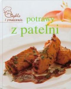 Potrawy z patelni Szybko i smacznie - 2857650087