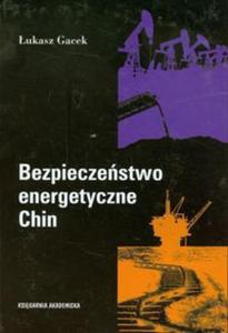 Bezpieczestwo energetyczne Chin