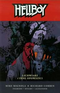 Hellboy Lichwiarz i inne opowieci