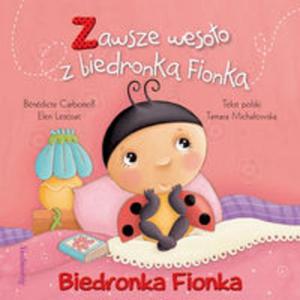 Biedronka Fionka Zawsze wesoo z biedronk Fionk - 2857650227