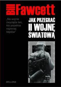 Jak przegra II wojn wiatow