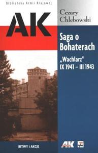 Saga o Bohaterach Wachlarz IX 194- III 1943 - 2825657092