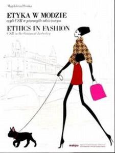 Etyka w modzie czyli CSR w przemyle odzieowym - 2857650751