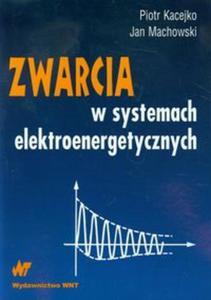 Zwarcia w systemach elektroenergetycznych - 2857650863