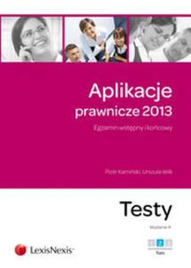 Aplikacje prawnicze 2013 Egzamin wstpny i kocowy Testy tom 2 - 2857650884