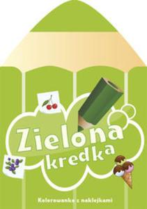 Zielona kredka. Kolorowanka z naklejkami - 2857650911