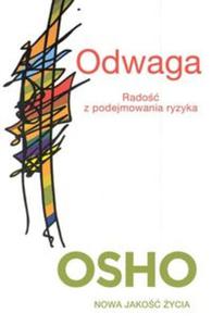 Odwaga. Rado z podejmowania ryzyka