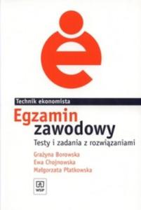 EGZAMIN ZAW.TESTY I ZAD.TECH.EKONOMISTA WSIP 9788302112485