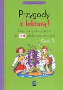 Przygody z lektur! Klasa 4, szkoa podstawowa, cz 3. Jzyk polski. Karty pracy