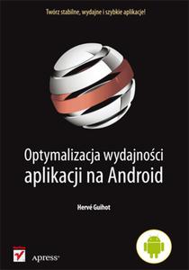 Optymalizacja wydajnoci aplikacji na Android