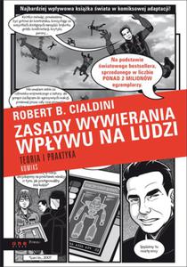 Zasady wywierania wpywu na ludzi Teoria i praktyka Komiks - 2857651614