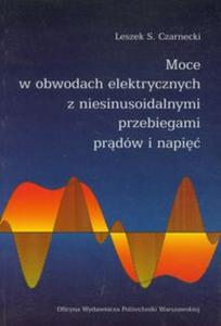 Moce w obwodach elektrycznych z niesinusoidalnymi przebiegami prdw i napi - 2857651775