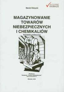 Magazynowanie towarów niebezpiecznych i chemikaliów