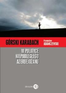 Górski Karabach w polityce niepodlegego Azerbejdanu