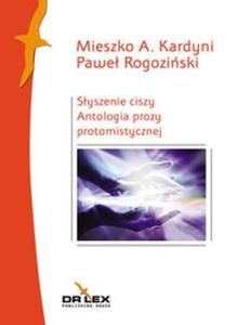 Syszenie ciszy. Antologia poezji protomistycznej - 2857652009