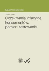 Oczekiwania inflacyjne konsumentw pomiar i testowanie - 2857652258