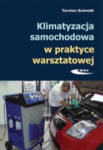 Klimatyzacja samochodowa w praktyce warsztatowej - 2857652265