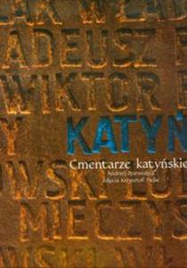 Katy Cmentarze katyskie - 2857652361