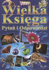 Wielka ksiga pyta i odpowiedzi - 2857652432