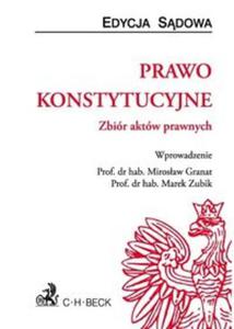 Prawo konstytucyjne Zbiór aktów prawnych.