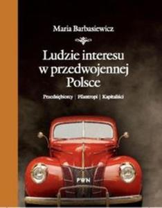 Ludzie interesu w przedwojennej Polsce