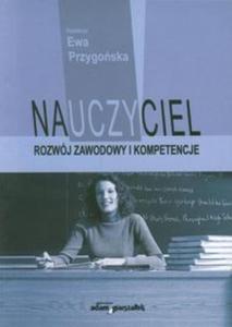 Nauczyciel Rozwój zawodowy i kompetencje