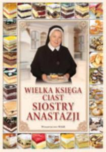 Wielka ksiga ciast siostry Anastazji