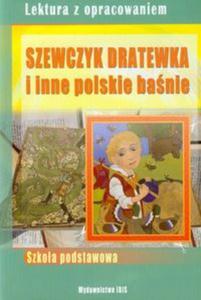 Szewczyk Dratewka i inne polskie banie - 2857653173