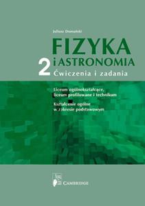 Fizyka i astronomia 2. wiczenia i zadania. Liceum. Zakres podstawowy - 2825657260