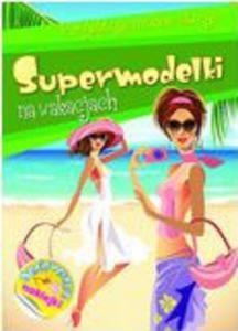 Supermodelki na wakacjach. Projektuj modne stroje - 2857653427