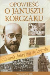 Opowie o Januszu Korczaku - 2857653494