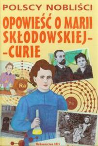 Opowie o Marii Curie-Skodowskiej