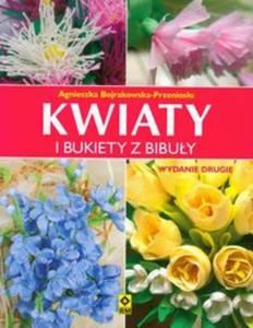 Kwiaty i bukiety z bibuy - 2857653540