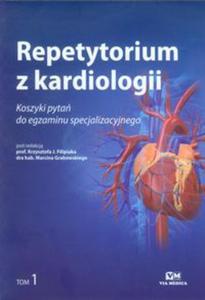 Repetytorium z kardiologii tom 1