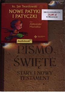 Pismo wite Starego i Nowego Testamentu + audiobook Nowe patyki patyczki - 2857653673