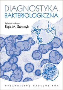 Diagnostyka bakteriologiczna (wyd. II) - 2857654251