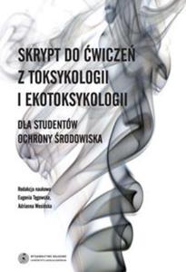 Skrypt do wicze z toksykologii i ekotoksykologii dla studentów Ochrony rodowiska