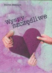 Wyspy szczliwe - 2857654319