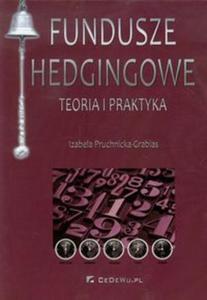 Fundusze hedgingowe Teoria i praktyka - 2857654322