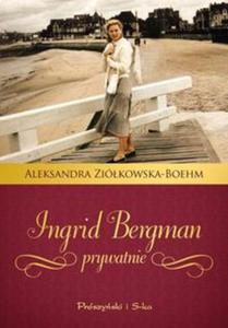 Ingrid Bergman prywatnie - 2857654364