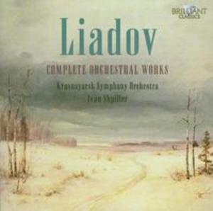 Liadov: Complete Orchestral Works