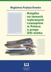 Ksika na amach wybranych czasopism w Polsce u progu XXI wieku - 2857654606