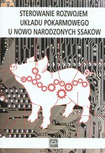 Sterowanie rozwojem ukadu pokarmowego u nowo narodzonych ssaków