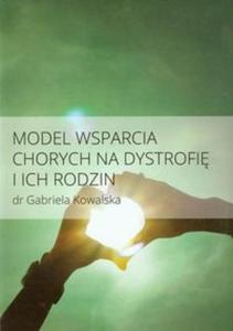 Model wsparcia chorych na dystrofi i ich rodzin