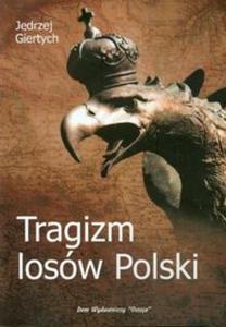 Tragizm losw Polski - 2857654749