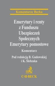 Emerytury i renty z Funduszu Ubezpiecze Spoecznych. Emerytury pomostowe. Komentarz. - 2857654763