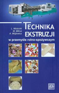 Technika ekstruzji w przemyle rolno - spoywczy - 2825657372